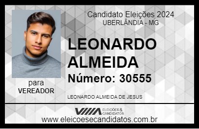 Candidato LEONARDO ALMEIDA 2024 - UBERLÂNDIA - Eleições