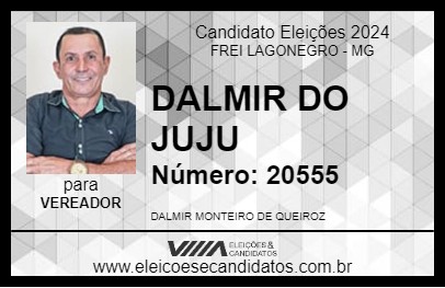 Candidato DALMIR DO JUJU 2024 - FREI LAGONEGRO - Eleições