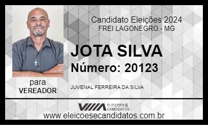 Candidato JOTA SILVA 2024 - FREI LAGONEGRO - Eleições