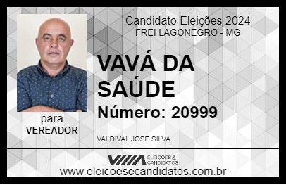 Candidato VAVÁ DA SAÚDE 2024 - FREI LAGONEGRO - Eleições