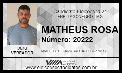 Candidato MATHEUS ROSA 2024 - FREI LAGONEGRO - Eleições