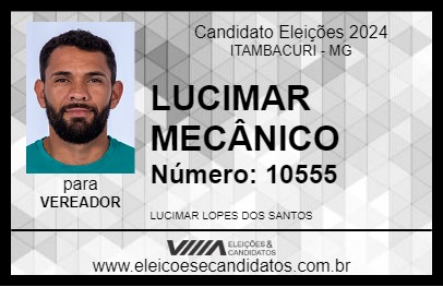 Candidato LUCIMAR MECÂNICO 2024 - ITAMBACURI - Eleições