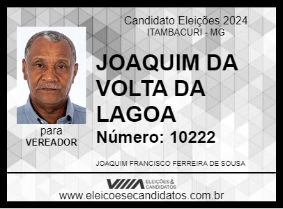 Candidato JOAQUIM DA VOLTA DA LAGOA 2024 - ITAMBACURI - Eleições