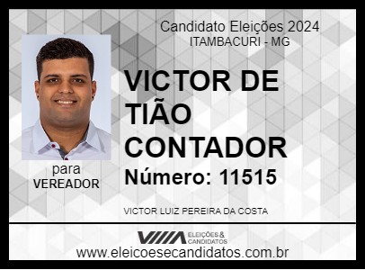 Candidato VICTOR DE TIÃO CONTADOR 2024 - ITAMBACURI - Eleições