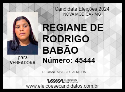 Candidato REGIANE DE RODRIGO BABÃO 2024 - NOVA MÓDICA - Eleições