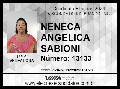 Candidato NENECA ANGELICA SABIONI 2024 - VISCONDE DO RIO BRANCO - Eleições