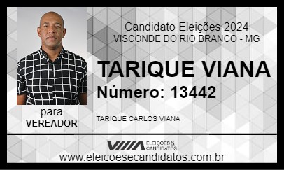 Candidato TARIQUE VIANA 2024 - VISCONDE DO RIO BRANCO - Eleições