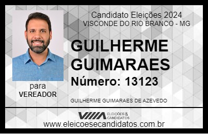 Candidato GUILHERME GUIMARAES 2024 - VISCONDE DO RIO BRANCO - Eleições