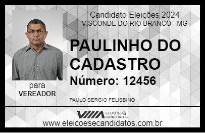 Candidato PAULINHO DO CADASTRO 2024 - VISCONDE DO RIO BRANCO - Eleições