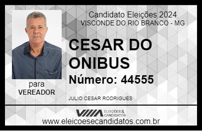 Candidato CESAR DO ONIBUS 2024 - VISCONDE DO RIO BRANCO - Eleições