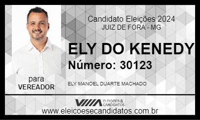 Candidato ELY DO KENEDY 2024 - JUIZ DE FORA - Eleições