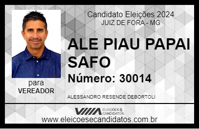 Candidato ALE PIAU PAPAI SAFO 2024 - JUIZ DE FORA - Eleições