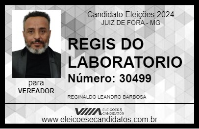 Candidato REGIS DO LABORATORIO 2024 - JUIZ DE FORA - Eleições