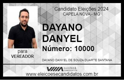 Candidato DAYANO DANYEL 2024 - CAPELA NOVA - Eleições