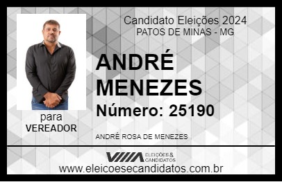 Candidato ANDRÉ MENEZES 2024 - PATOS DE MINAS - Eleições