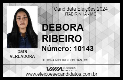 Candidato DEBORA RIBEIRO 2024 - ITABIRINHA - Eleições