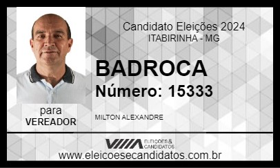 Candidato BADROCA 2024 - ITABIRINHA - Eleições