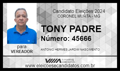 Candidato TONY PADRE 2024 - CORONEL MURTA - Eleições