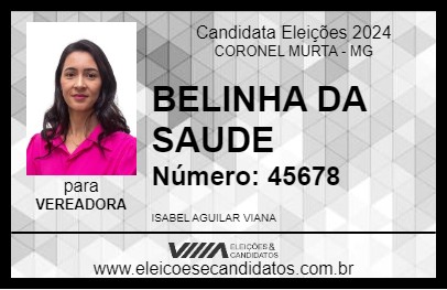 Candidato BELINHA DA SAUDE 2024 - CORONEL MURTA - Eleições