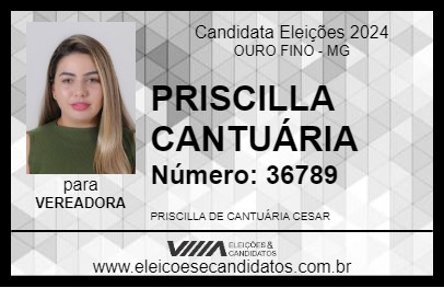 Candidato PRISCILLA CANTUÁRIA 2024 - OURO FINO - Eleições