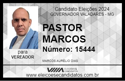 Candidato PASTOR MARCOS 2024 - GOVERNADOR VALADARES - Eleições