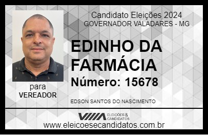 Candidato EDINHO DA FARMÁCIA 2024 - GOVERNADOR VALADARES - Eleições