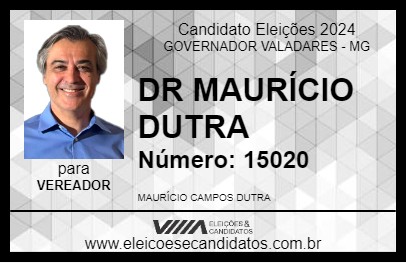 Candidato DR MAURÍCIO DUTRA 2024 - GOVERNADOR VALADARES - Eleições