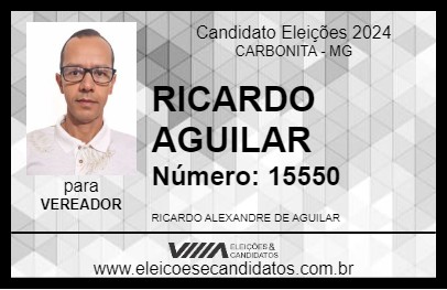 Candidato RICARDO AGUILAR 2024 - CARBONITA - Eleições