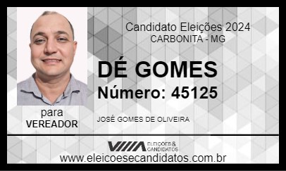 Candidato DÉ GOMES 2024 - CARBONITA - Eleições