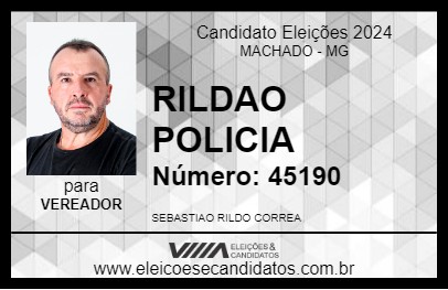 Candidato RILDAO POLICIA 2024 - MACHADO - Eleições