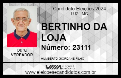 Candidato BERTINHO DA LOJA 2024 - LUZ - Eleições