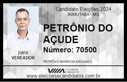 Candidato PETRÔNIO DO AÇUDE 2024 - INIMUTABA - Eleições