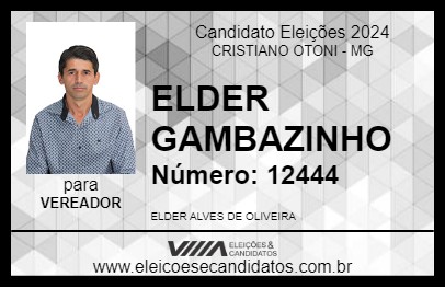 Candidato ELDER GAMBAZINHO 2024 - CRISTIANO OTONI - Eleições