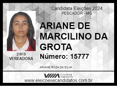 Candidato ARIANE DE MARCILINO DA GROTA 2024 - PESCADOR - Eleições