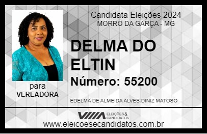 Candidato DELMA DO ELTIN 2024 - MORRO DA GARÇA - Eleições