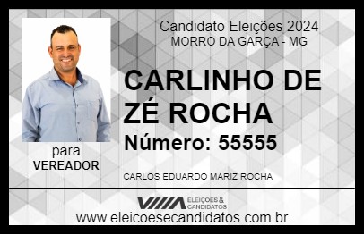 Candidato CARLINHO DE ZÉ ROCHA 2024 - MORRO DA GARÇA - Eleições