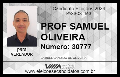 Candidato PROF SAMUEL OLIVEIRA 2024 - PASSOS - Eleições