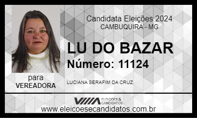 Candidato LU DO BAZAR 2024 - CAMBUQUIRA - Eleições