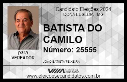 Candidato BATISTA DO CAMILO 2024 - DONA EUSÉBIA - Eleições