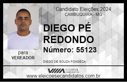 Candidato DIEGO PÉ REDONDO 2024 - CAMBUQUIRA - Eleições