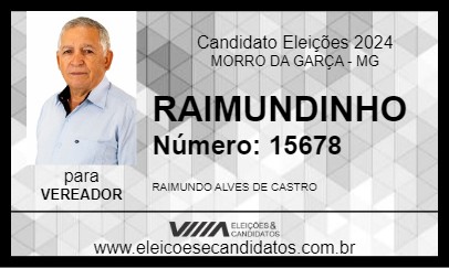 Candidato RAIMUNDINHO 2024 - MORRO DA GARÇA - Eleições