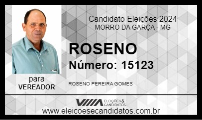 Candidato ROSENO 2024 - MORRO DA GARÇA - Eleições