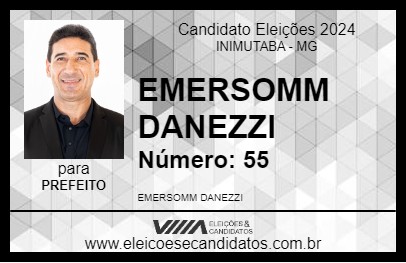 Candidato EMERSOMM DANEZZI 2024 - INIMUTABA - Eleições