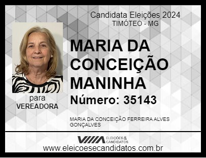 Candidato MARIA DA CONCEIÇÃO MANINHA 2024 - TIMÓTEO - Eleições