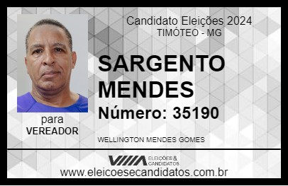 Candidato SARGENTO MENDES 2024 - TIMÓTEO - Eleições