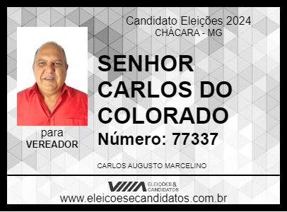 Candidato SENHOR CARLOS DO COLORADO 2024 - CHÁCARA - Eleições