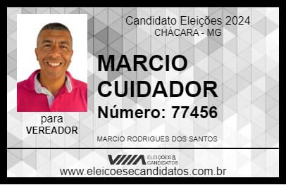 Candidato MARCIO CUIDADOR 2024 - CHÁCARA - Eleições