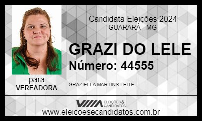 Candidato GRAZI DO LELE 2024 - GUARARÁ - Eleições