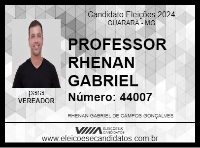 Candidato PROFESSOR RHENAN GABRIEL 2024 - GUARARÁ - Eleições