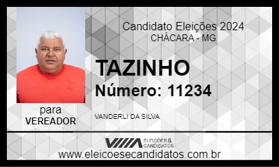 Candidato TAZINHO 2024 - CHÁCARA - Eleições